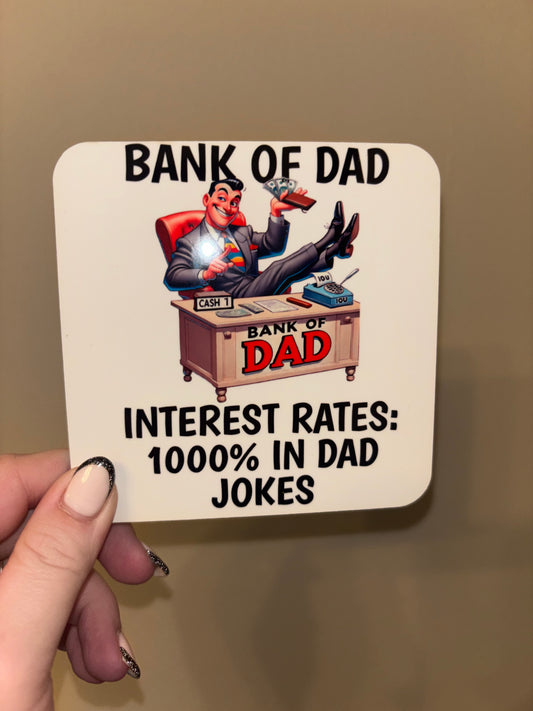 Bank of Dad Coaster