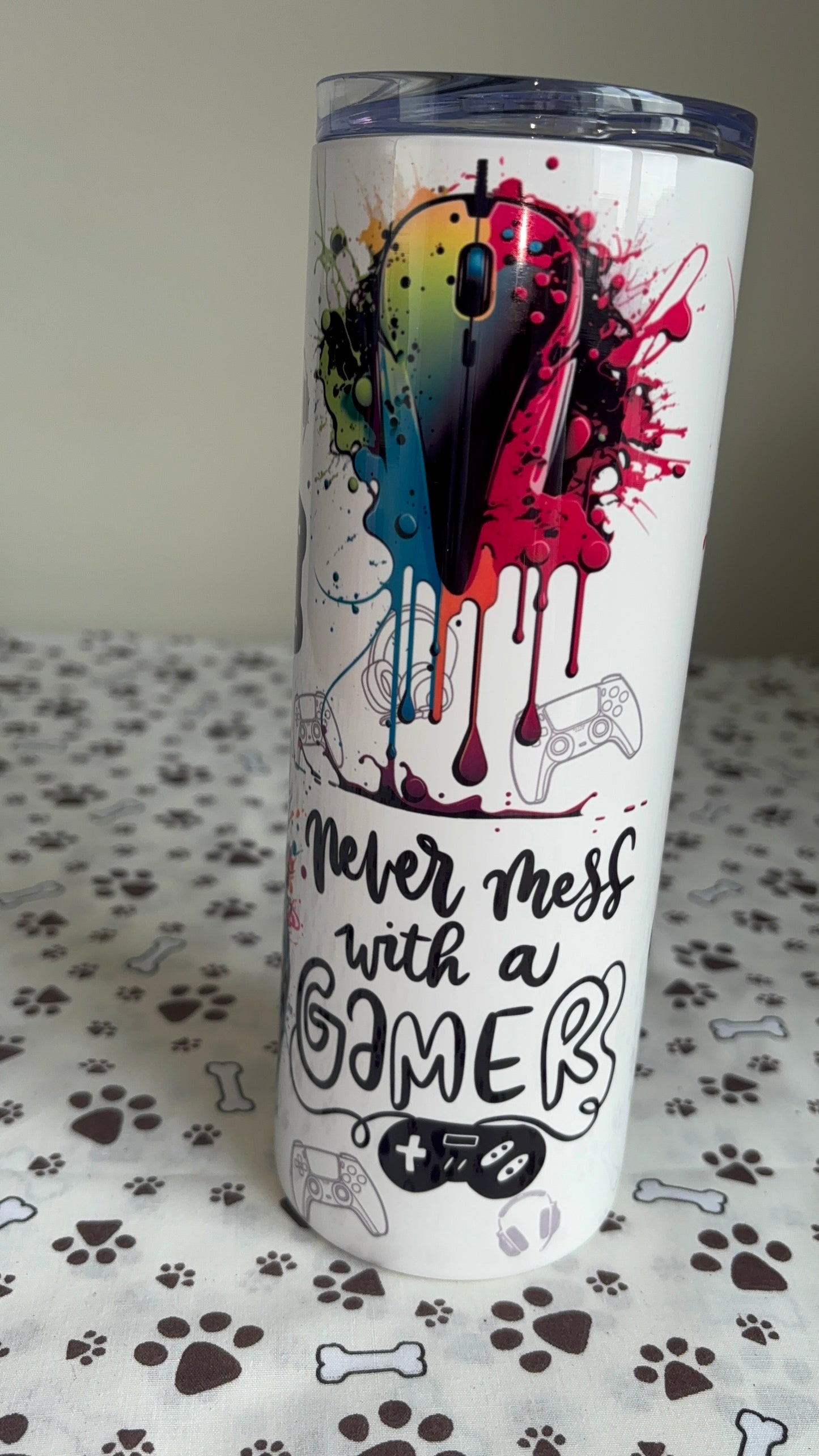 Never Mess With A Gamer